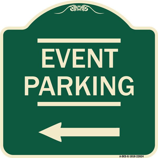 Signmission Thanks for Coming Turn Right for Exit Event Parking W/ Left Arrow Alum, 18" L, 18" H, G-1818-22824 A-DES-G-1818-22824 - main